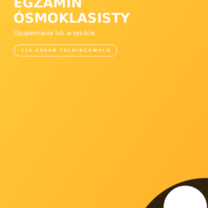 zadania z lukami egzamin 8 klasisty